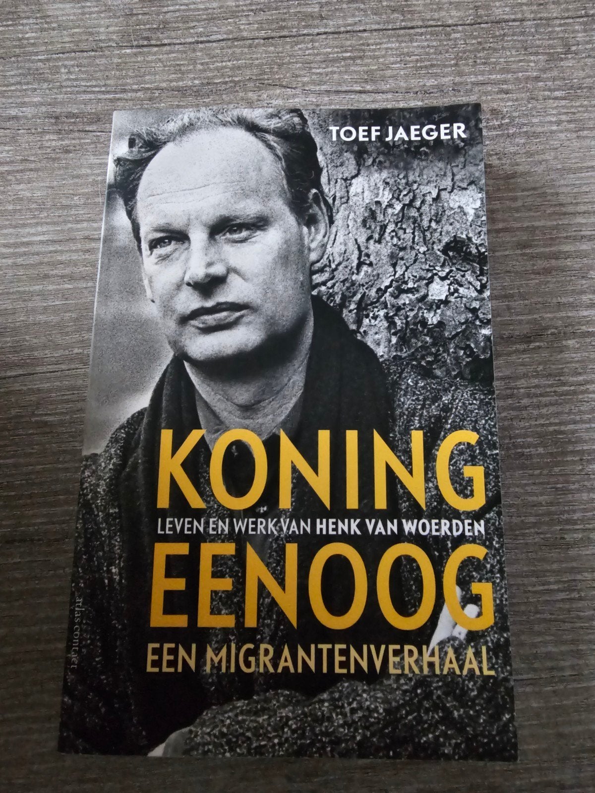 Koning Eenoog: Leven en werk van Henk van Woerden, Ophalen of Verzenden, Gelezen, Toef Jaeger