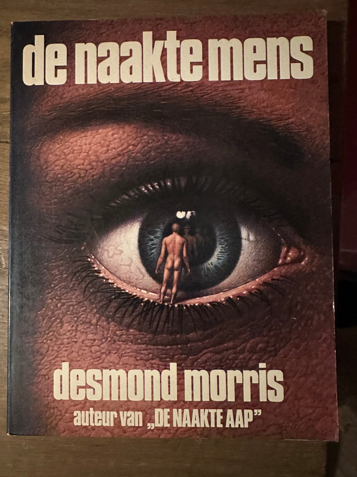 De naakte mens - Desmond Morris, Ophalen of Verzenden, Zo goed als nieuw