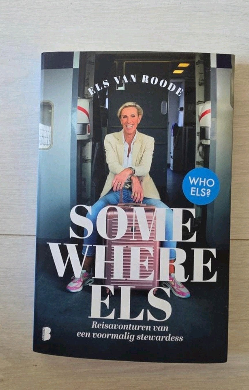 Some where Els, Boeken, Reisverhalen, Ophalen of Verzenden, Zo goed als nieuw, Els van Roode, Europa