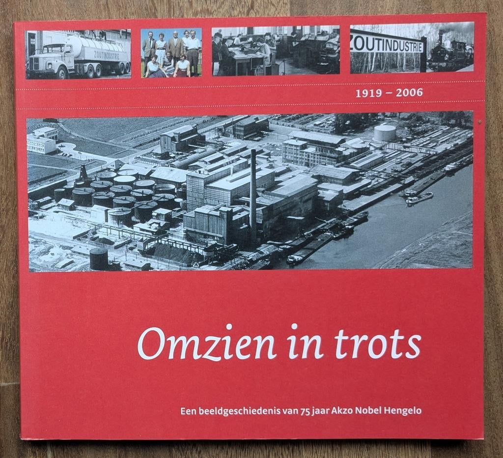 Omzien in trots: 75 jaar Akzo Nobel Hengelo 1919-2006, Boeken, Ophalen of Verzenden, 20e eeuw of later, Gelezen, Diverse auteurs