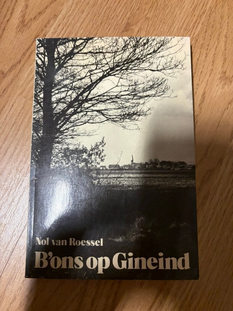 B'ons op Gineind - Nol van Roessel, Nol van Roessel, Ophalen of Verzenden, 20e eeuw of later, Gelezen