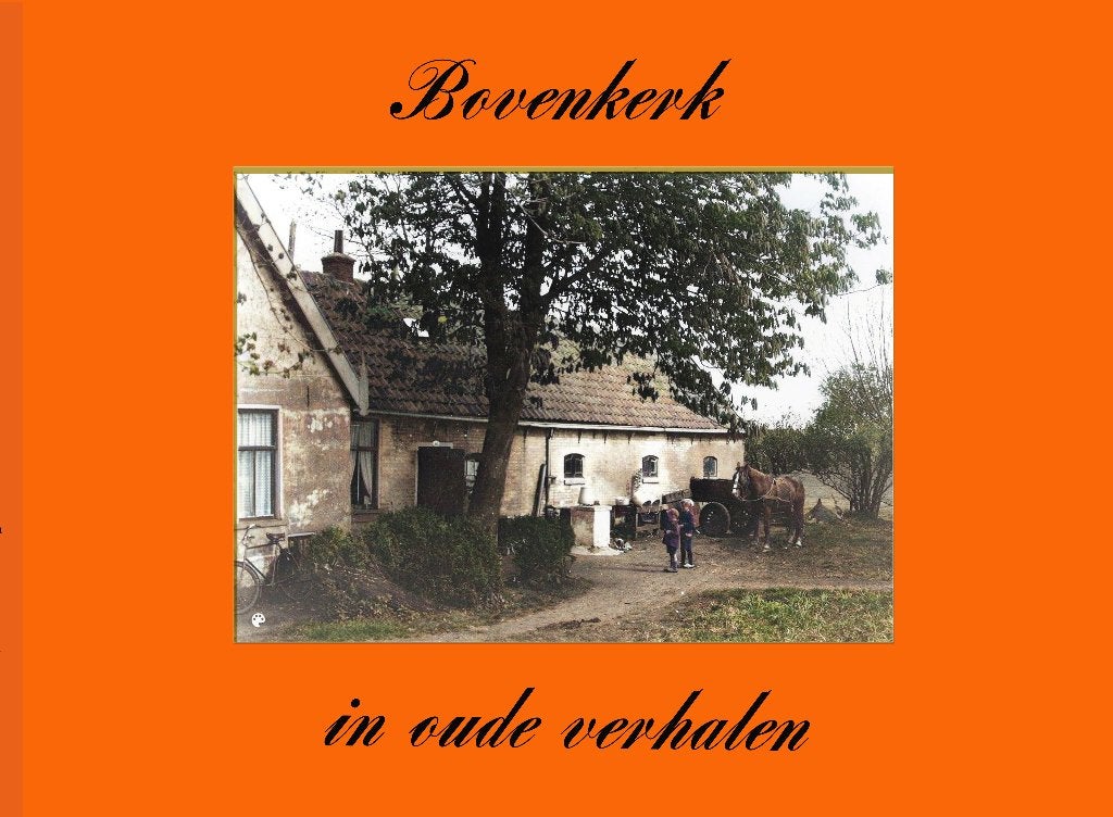 Bovenkerk in Oude Verhalen, Verzenden, Nieuw, Cor de Horde & Frans Rosenberg
