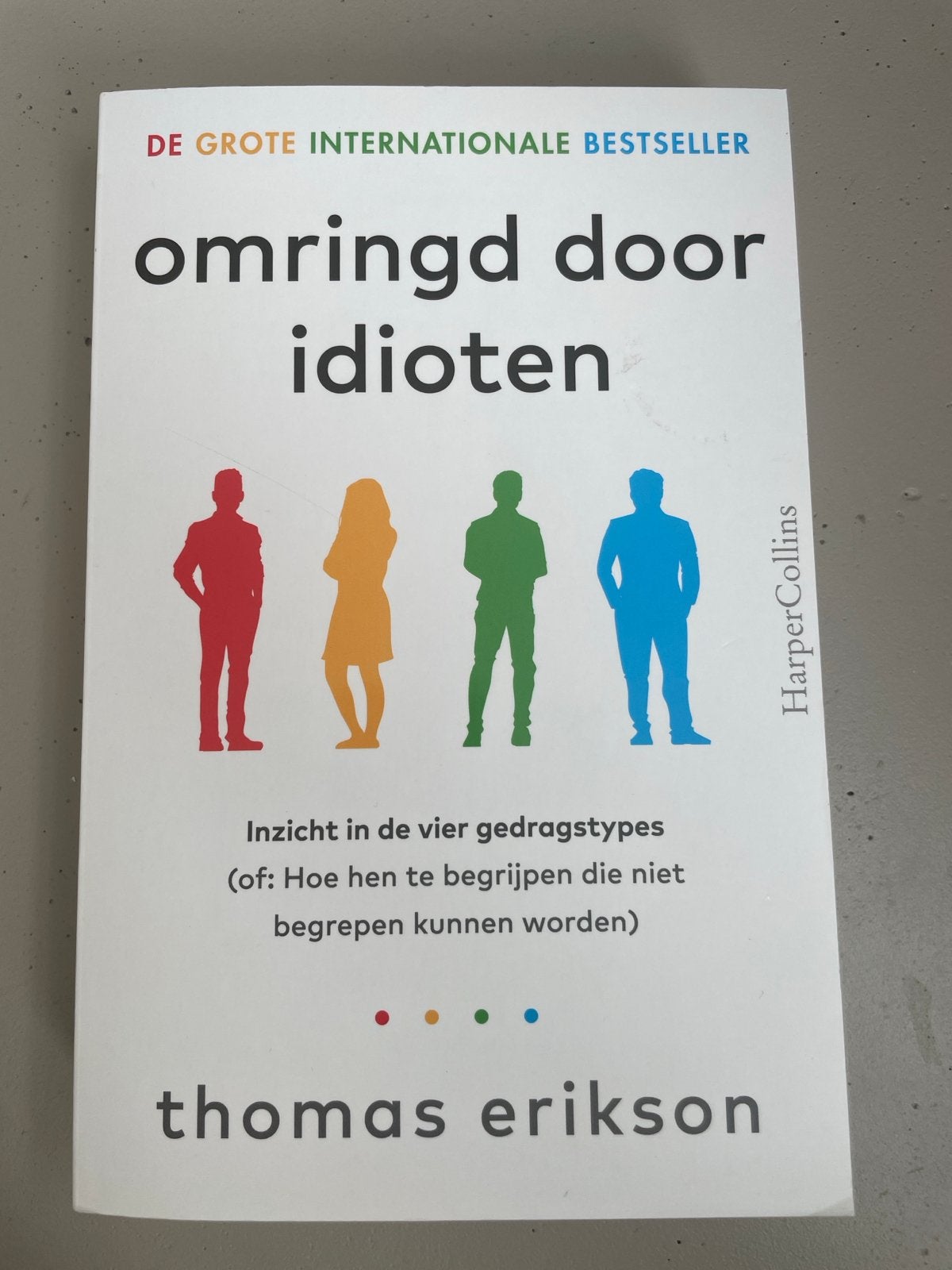 Omringd door idioten - Thomas Erikson (HarperCollins), Ophalen of Verzenden, Gelezen, Overige uitgevers, Nederlands