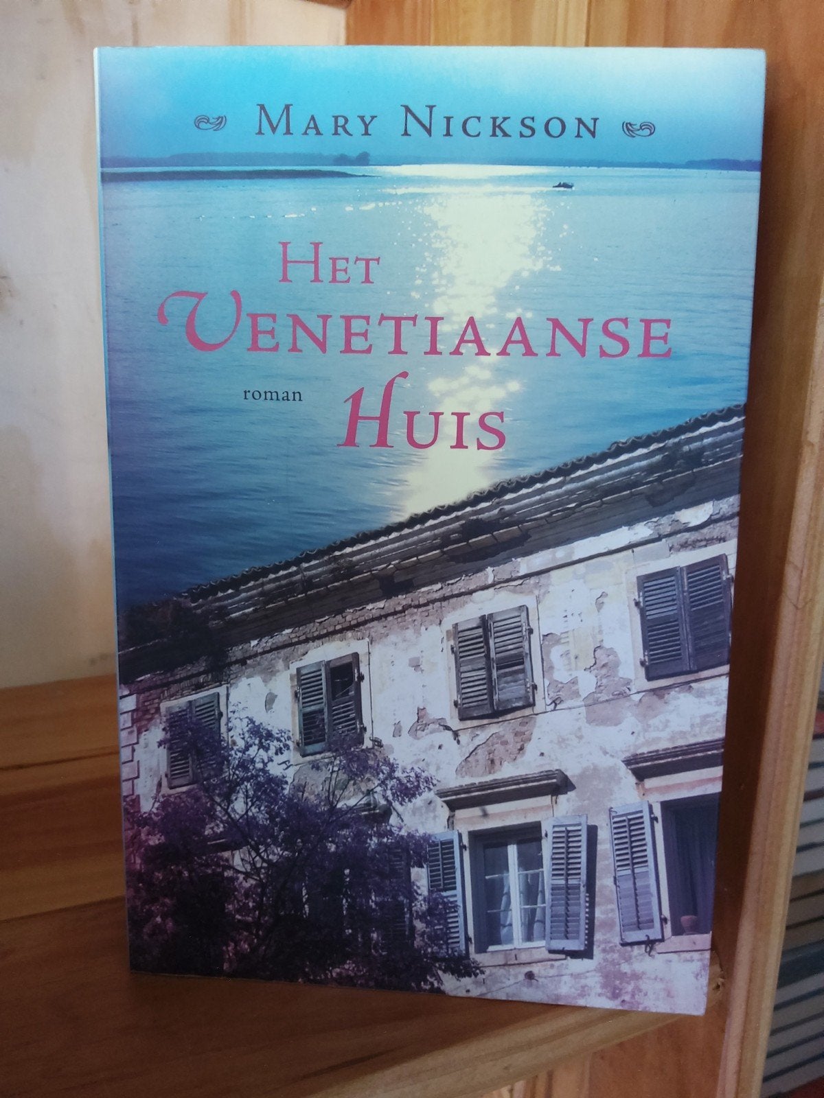 Het Venetiaanse Huis - Mary Nickson, Ophalen of Verzenden, Gelezen, Mary Nickson, Nederland