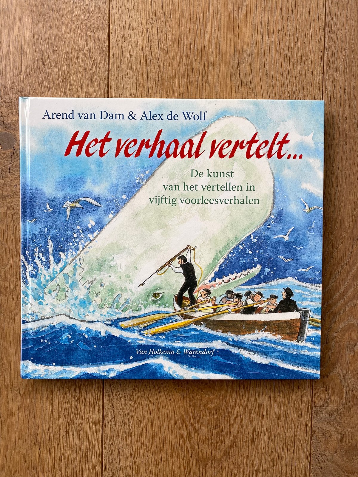 Arend van Dam en Alex de Wolf - Het verhaal vertelt, Ophalen, Nieuw