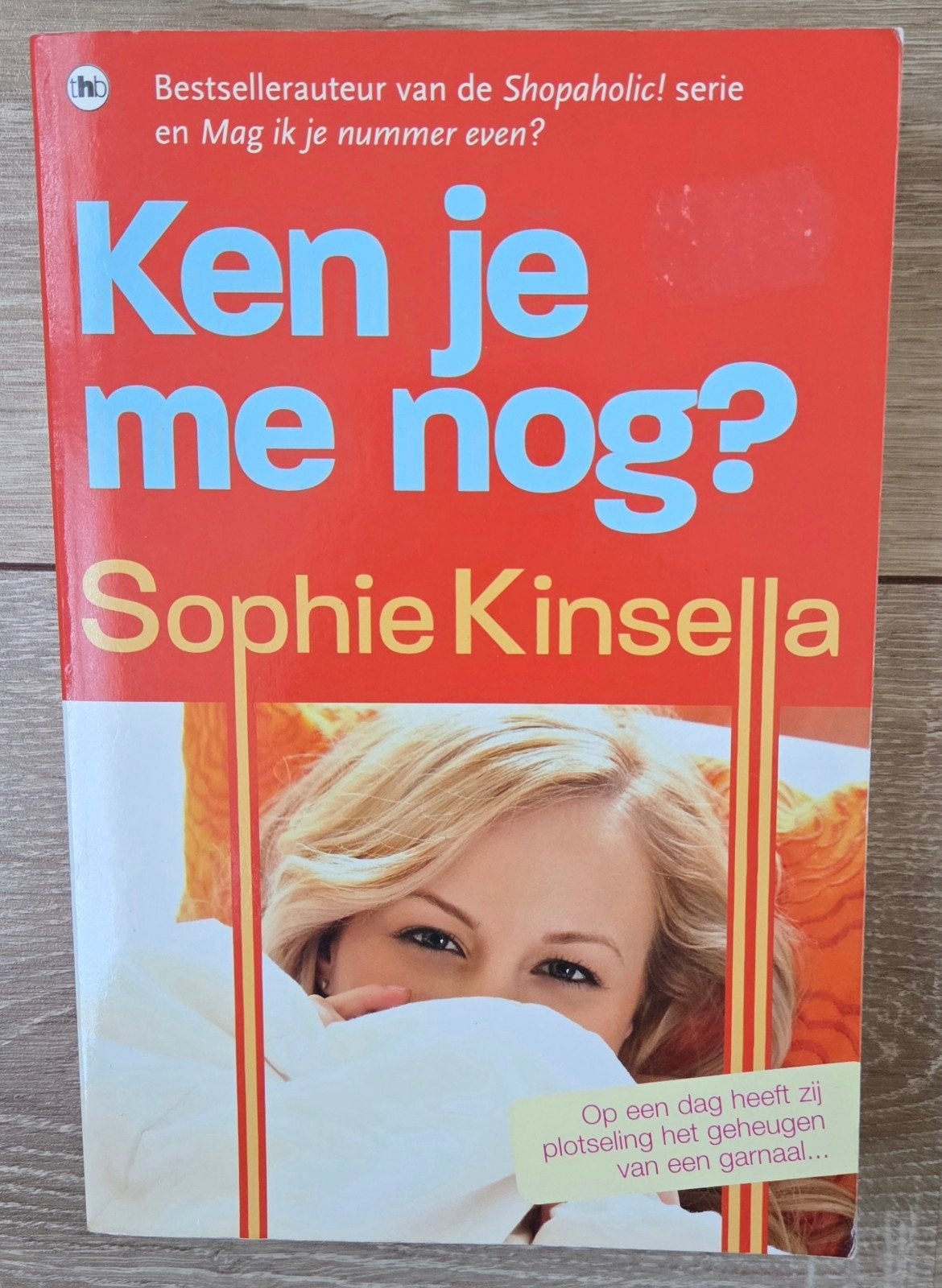 Sophie Kinsella - Ken je me nog, Boeken, Chicklit, Ophalen of Verzenden, Zo goed als nieuw, Sophie Kinsella