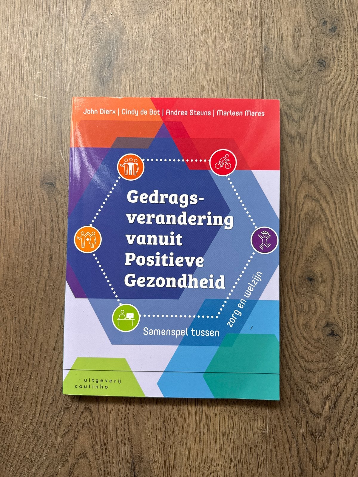 Gedragsverandering vanuit Positieve Gezondheid, Boeken, Ophalen of Verzenden, Nieuw, Gezondheid en Conditie