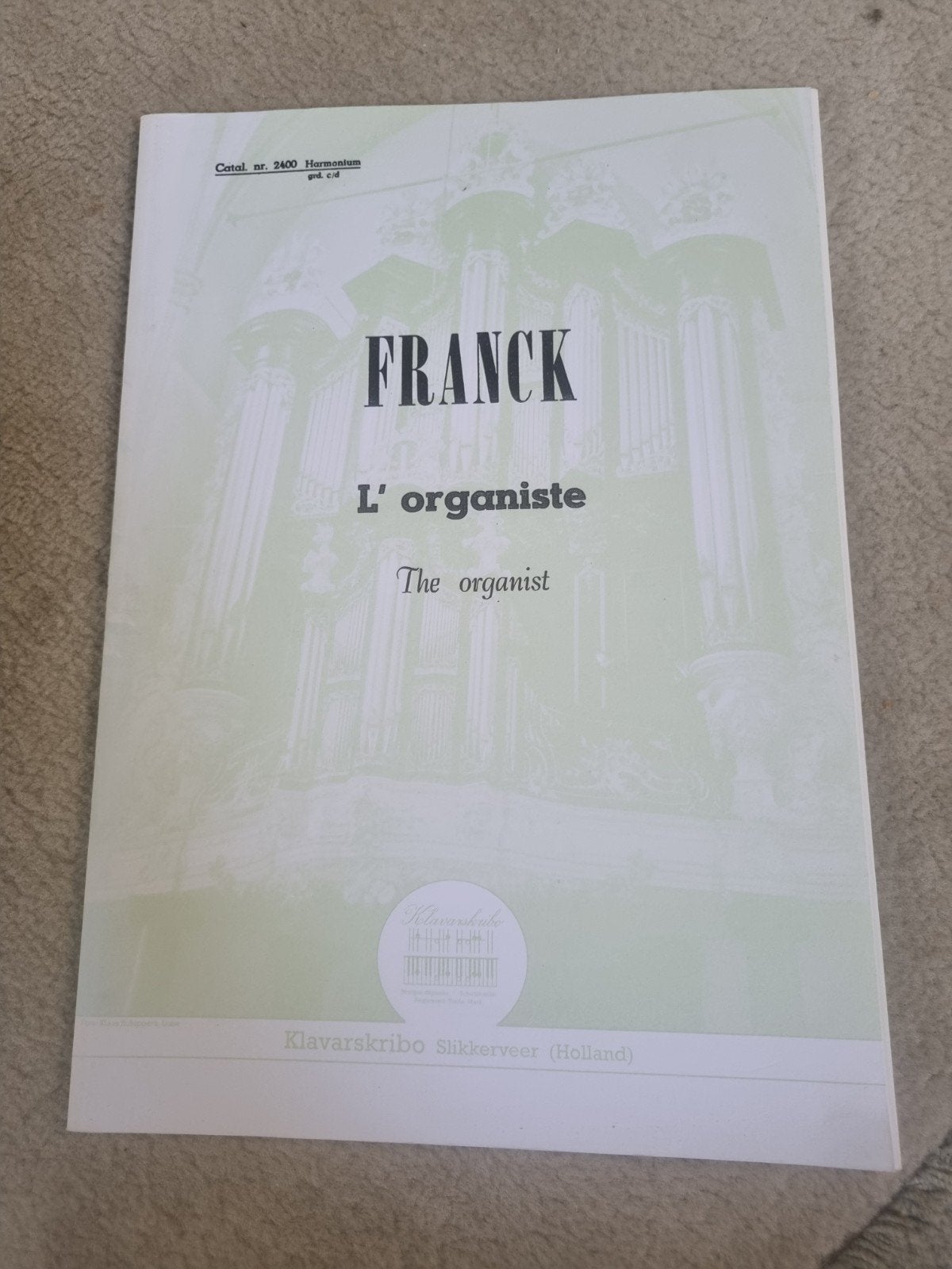 klavarskribo, L'Organiste, Cécar Franck, Ophalen of Verzenden, Zo goed als nieuw, Artiest of Componist, Religie en Gospel