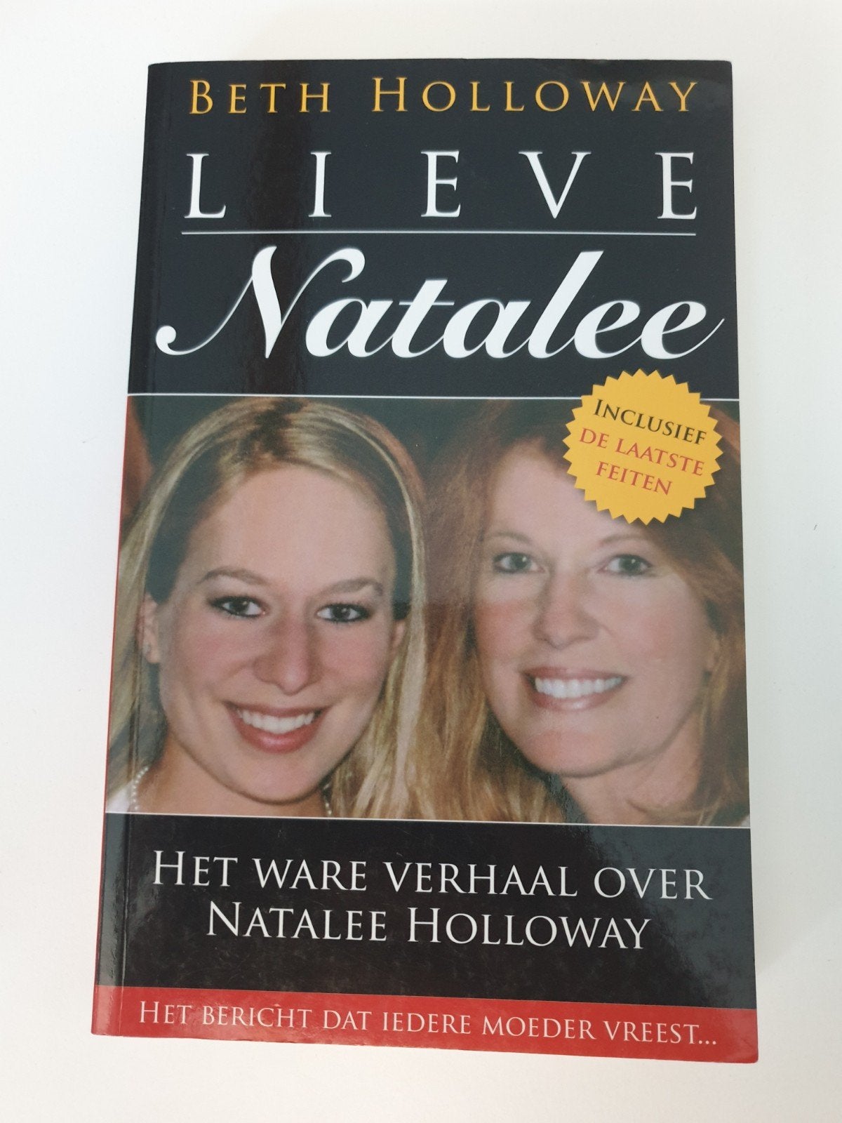 Lieve Natalee - Het ware verhaal over Natalee Holloway, Boeken, Ophalen of Verzenden, Gelezen, Beth Holloway