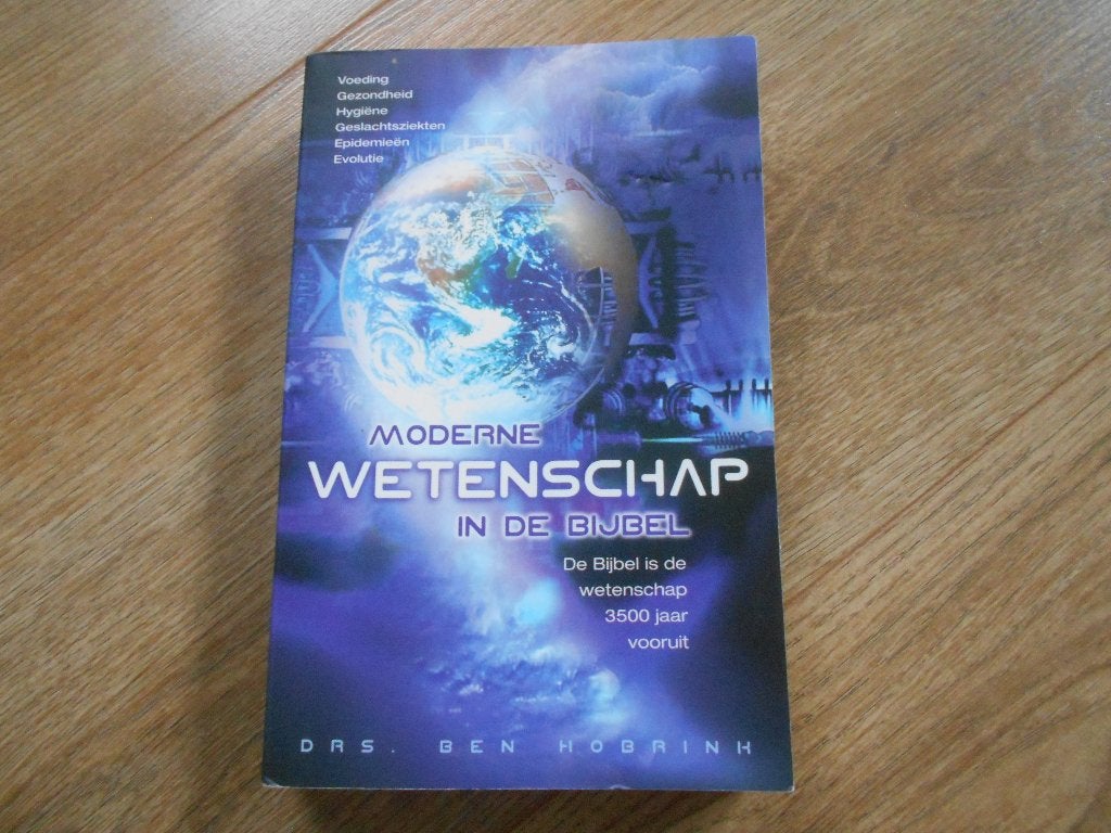 Drs Ben Hobrink Moderne wetenschap in de Bijbel, Ophalen of Verzenden, Zo goed als nieuw, Christendom | Katholiek