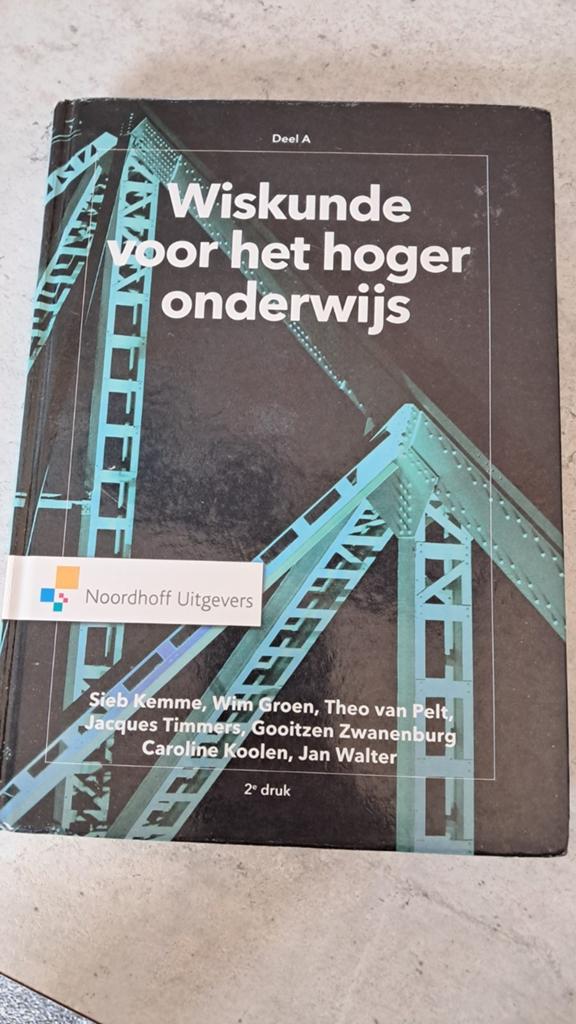 Wiskunde voor het hoger onderwijs. Caroline Koolen - deel A, Boeken, Ophalen of Verzenden, Zo goed als nieuw, Caroline Koolen; Jacques Timmers; Jan Walter; Gooitzen Zwanen