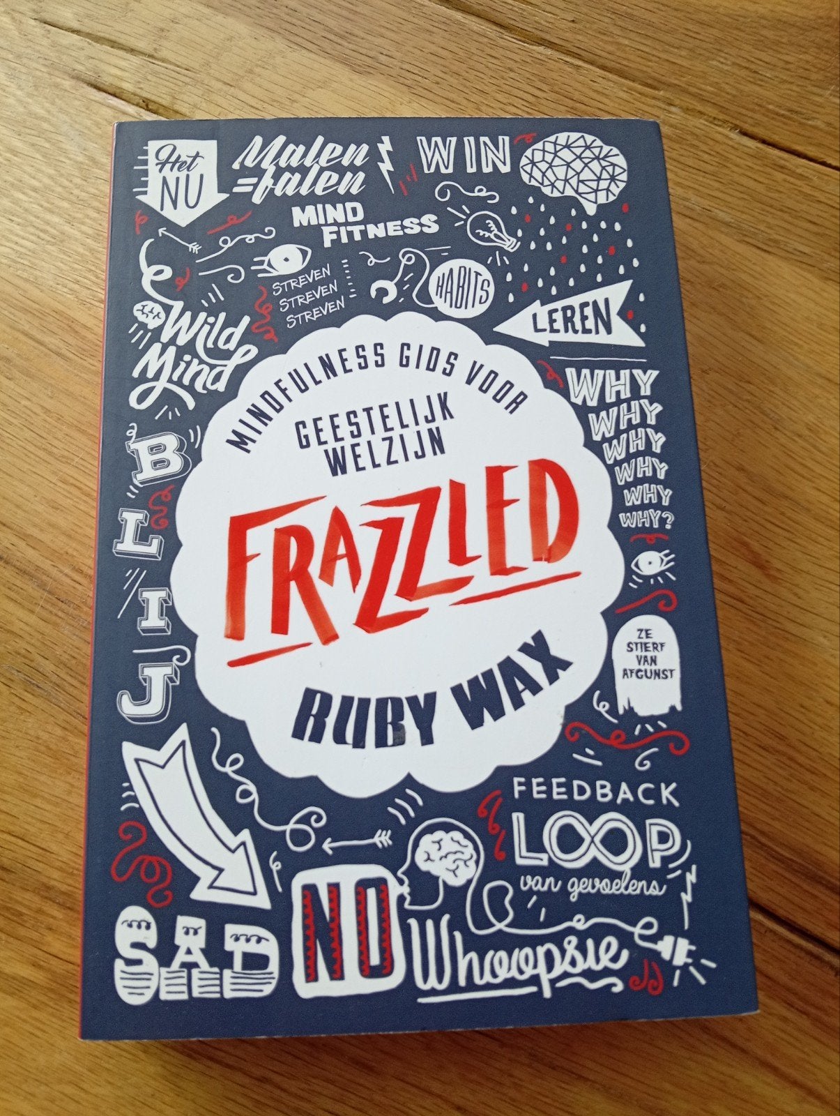Frazzled - Ruby Wax, Ruby Wax, Ophalen of Verzenden, Zo goed als nieuw, Gezondheid en Conditie
