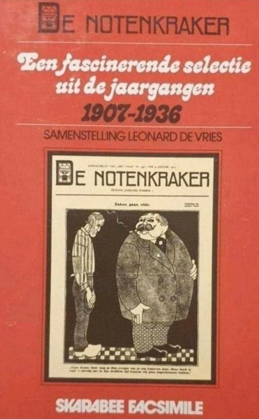 De Notenkraker. Een fascinerende selectie - 1907-1936., Boeken, Ophalen of Verzenden, 20e eeuw of later, Gelezen, Samenstelling L de Vries
