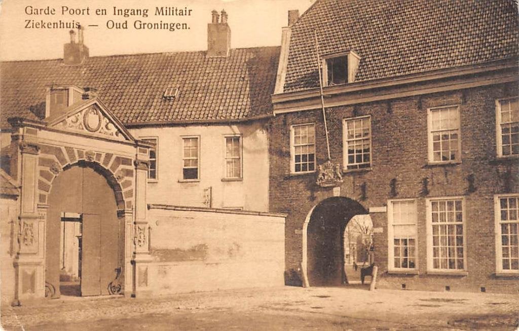 Groningen Garde Poort en Ingang Militair Ziekenhuis, Ophalen of Verzenden, Voor 1920, Ongelopen, Groningen