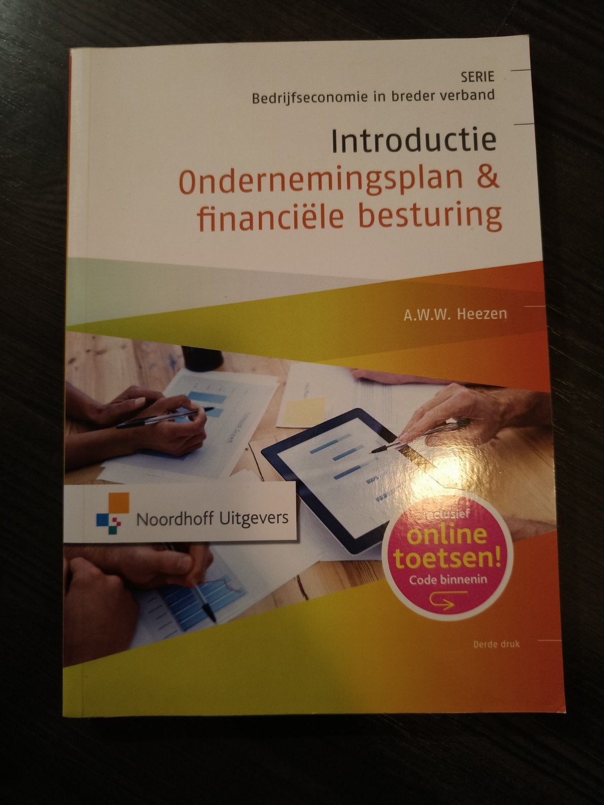 Introductie ondernemingsplan & financiele besturing, Ophalen of Verzenden, Zo goed als nieuw, A.W.W. Heezen
