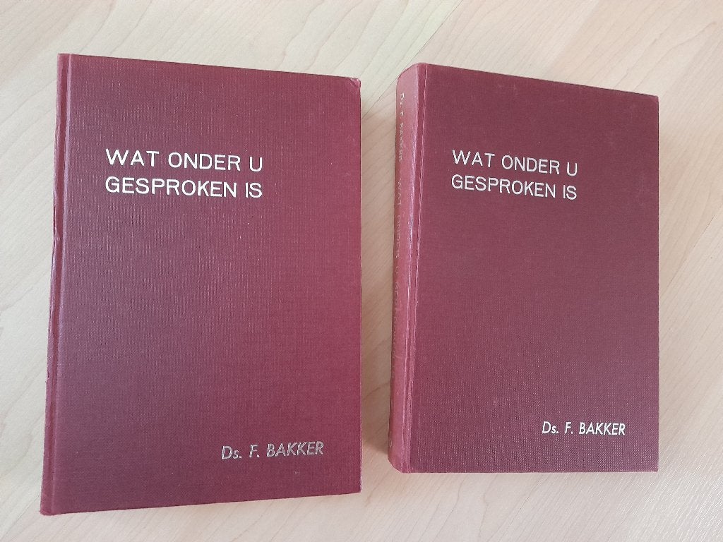 WAT ONDER U GESPROKEN IS  2 delen ds F Bakker, Ophalen of Verzenden, Gelezen