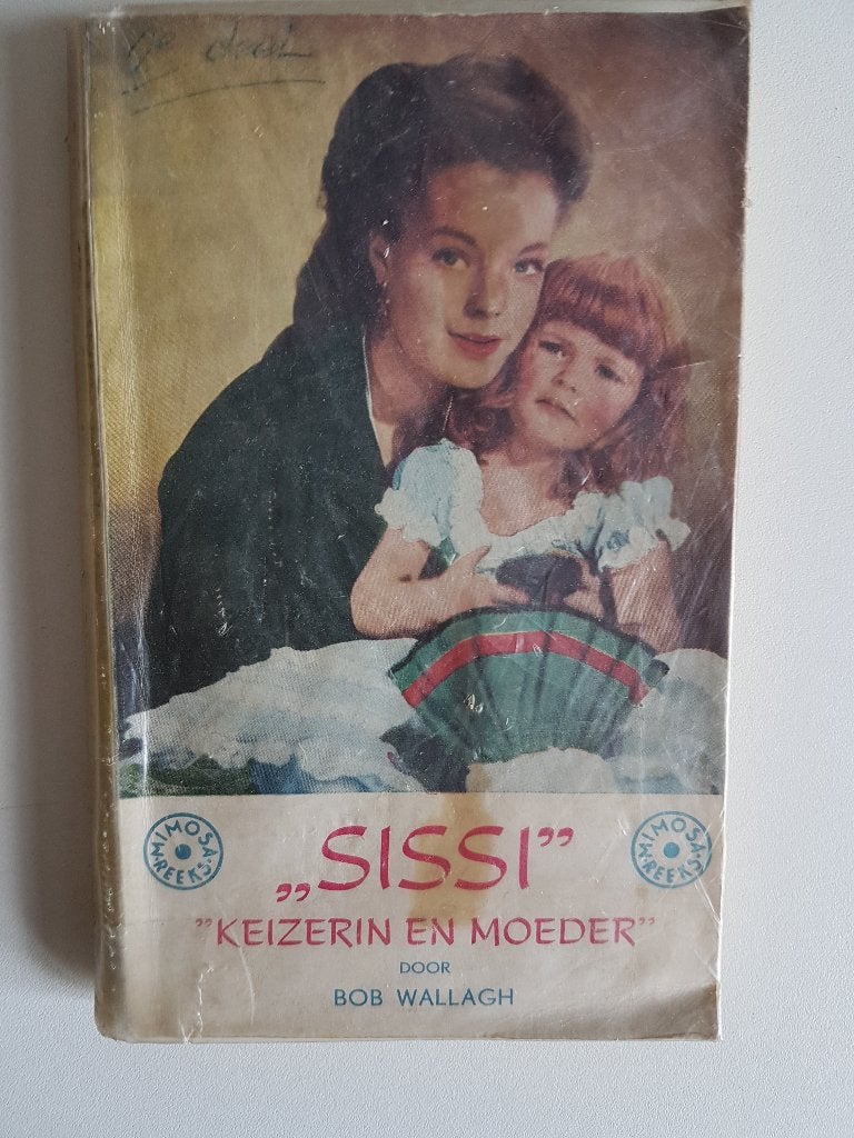 Bob Wallagh, Sissi keizerin en moeder, Ophalen of Verzenden