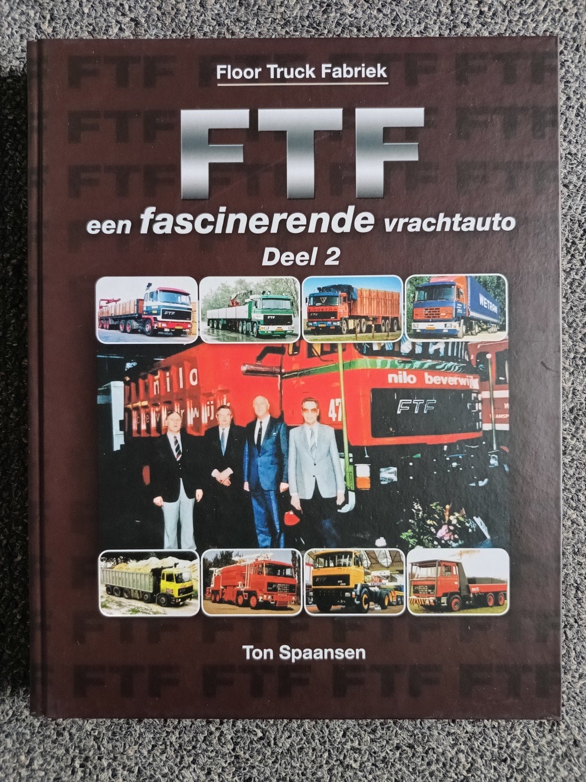 FTF: een fascinerende vrachtauto Deel 2 - Ton Spaansen, Boeken, Auto's | Boeken, Ophalen of Verzenden, Nieuw, Overige merken, Ton Spaansen