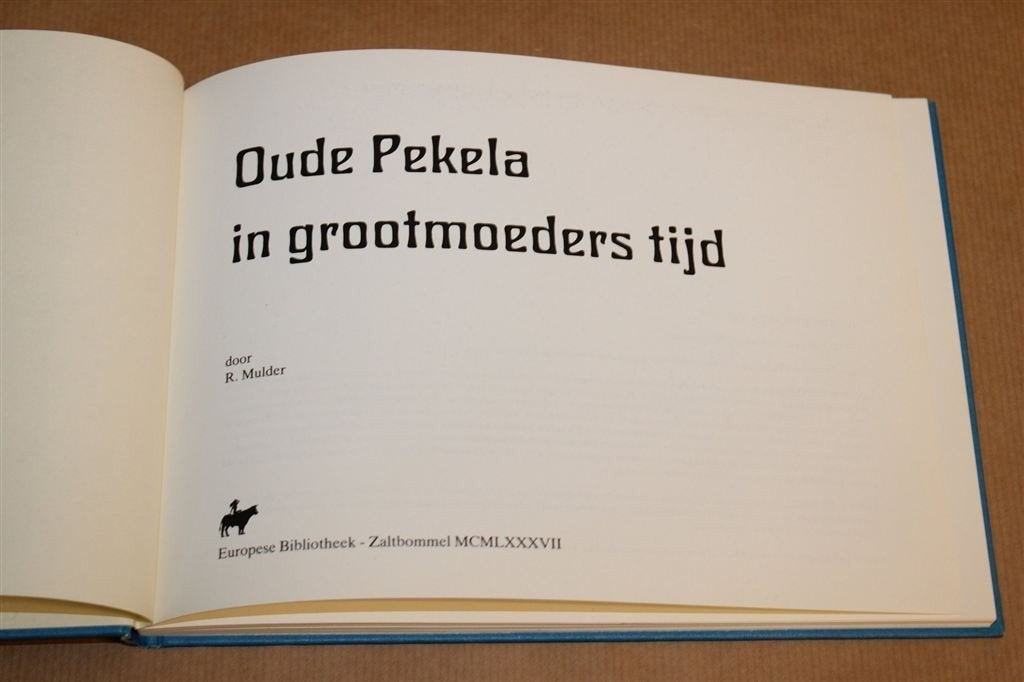 Oude Pekela in grootmoeders tijd — Deel 1, Fotoboek 1987, Boeken, Ophalen of Verzenden, Gelezen