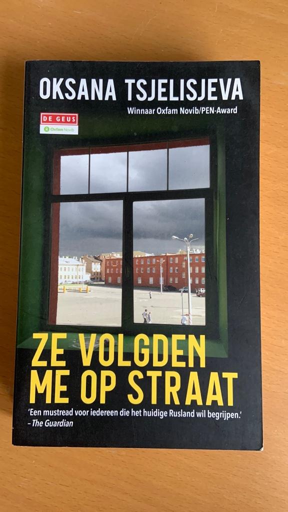 Ze volgden me op straat - Oksana Tsjelisjeva, Ophalen of Verzenden