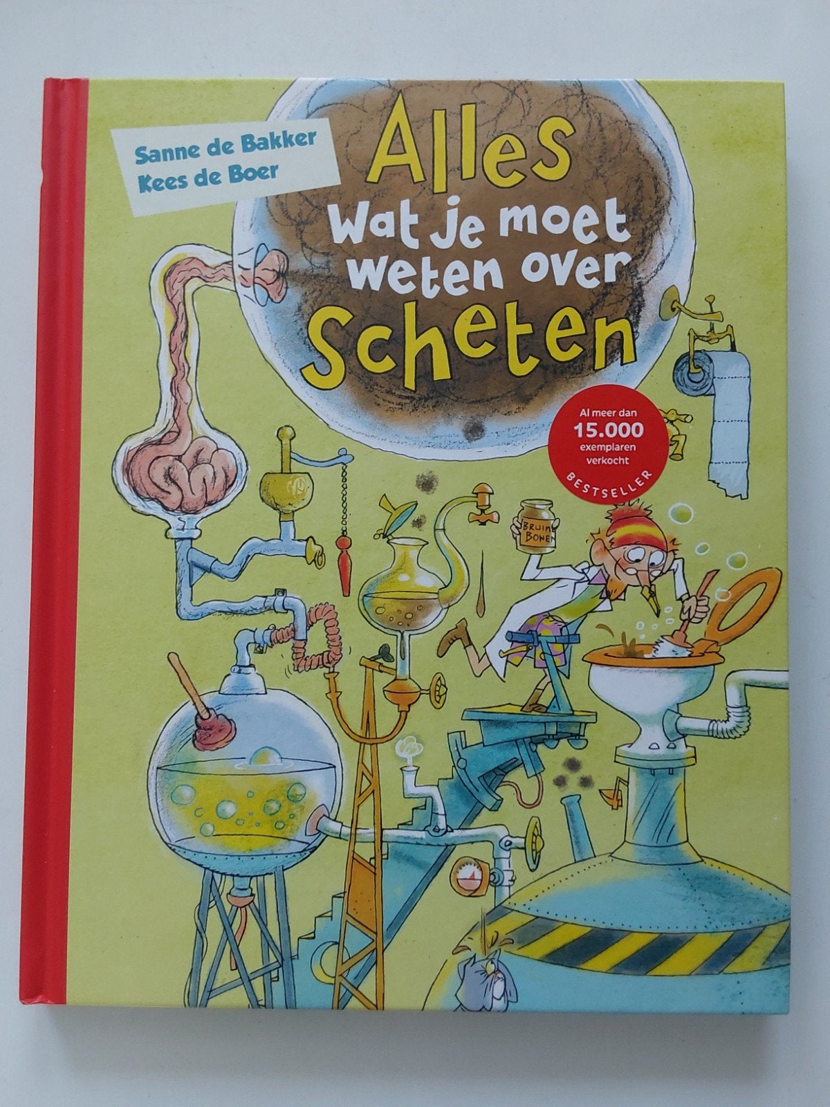 Alles wat je moet weten over scheten / de Bakker & de Boer, Ophalen of Verzenden, Zo goed als nieuw, Sanne de Bakker; Kees de Boer