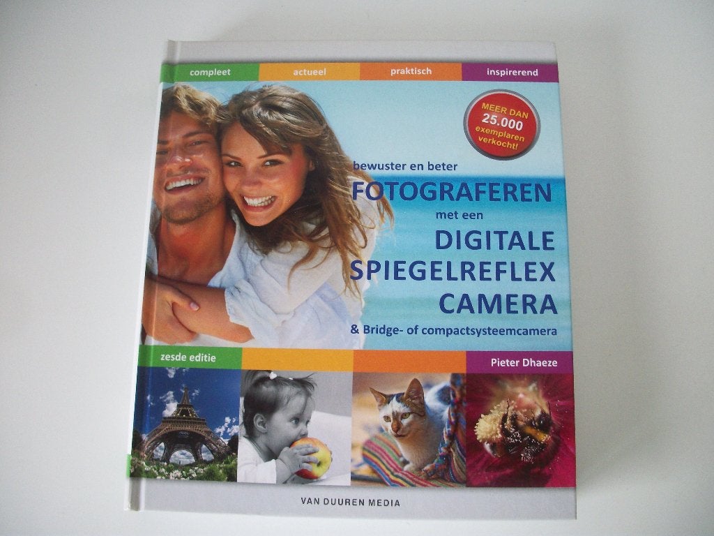 Bewuster en beter Fotograferen Digitale Spiegelreflexcamera, Boeken, Ophalen of Verzenden, Zo goed als nieuw, Fotograferen en Filmen
