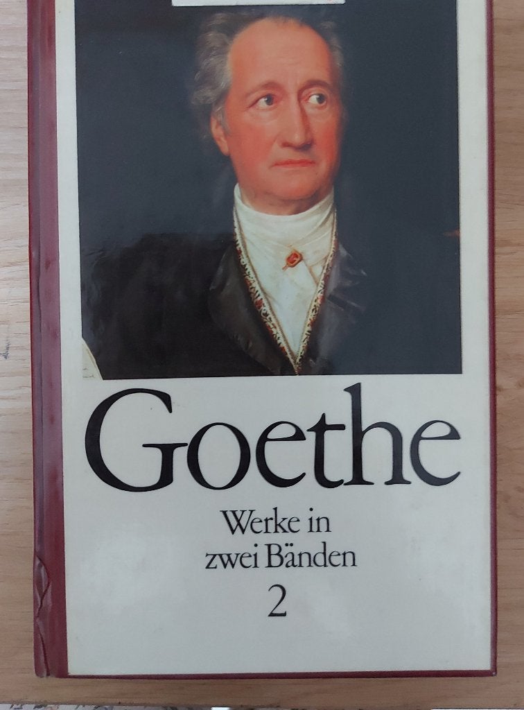 Goethe - Werke in zwei Bänden: Deel 2, Ophalen, Gelezen