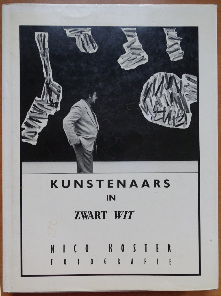 Kunstenaars in Zwart Wit, Nico Koster fotografie, Boeken, Kunst en Cultuur | Beeldend, Verzenden, Ed Wingen, Zo goed als nieuw