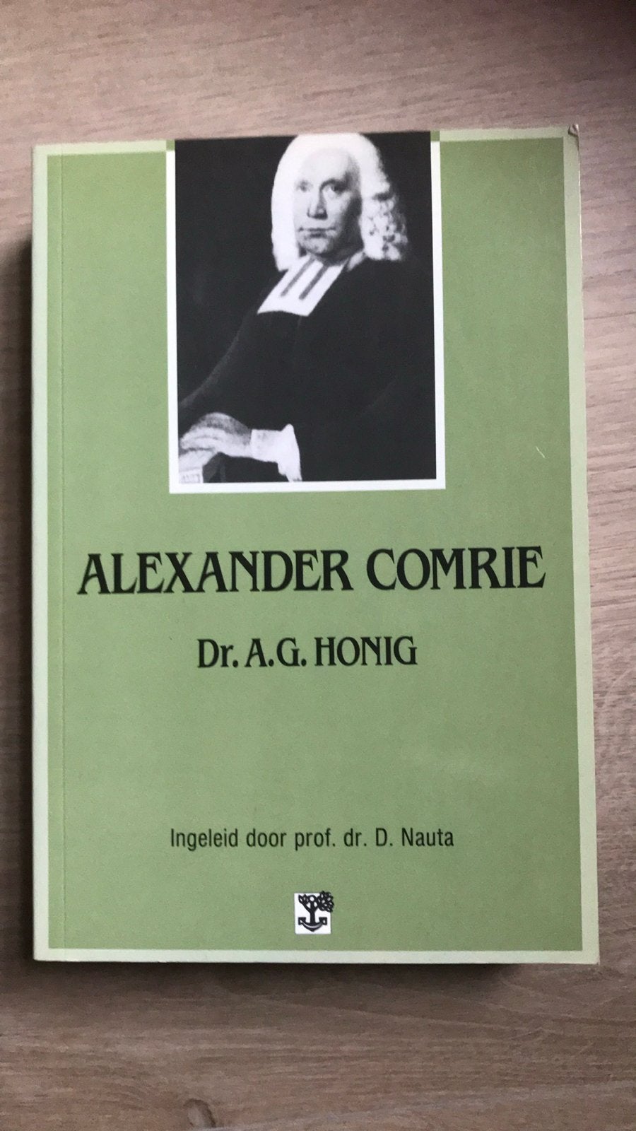 Alexander Comrie - Dr. A.G. Honig (Theologie), Boeken, Ophalen of Verzenden, Gelezen, Christendom | Protestants