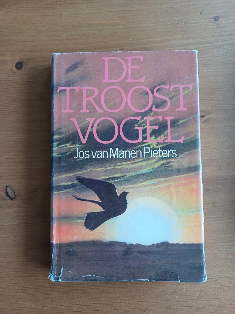 De troostvogel, Gelezen, Ophalen of Verzenden, Nederland, Jos van Manen Pieters