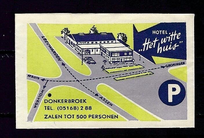 425 Donkerbroek hotel HET WITTE HUIS, Ophalen of Verzenden, Nederland