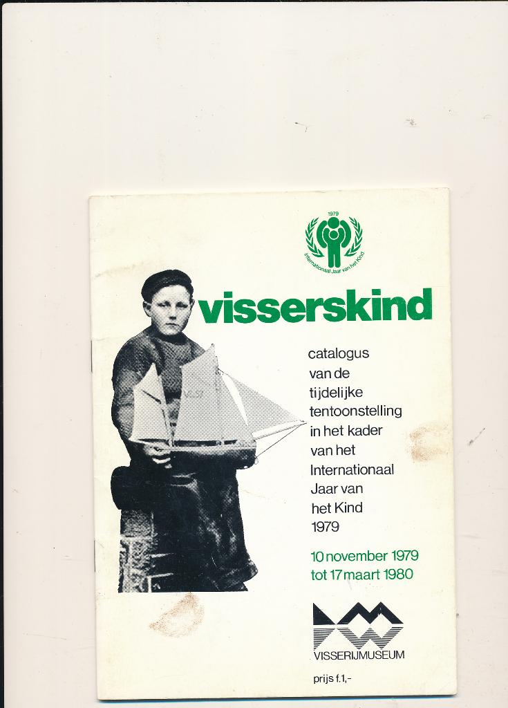 Visserskind, Catalogus van de tijdelijke tentoonstelling, Ophalen of Verzenden, Gelezen, Catalogus