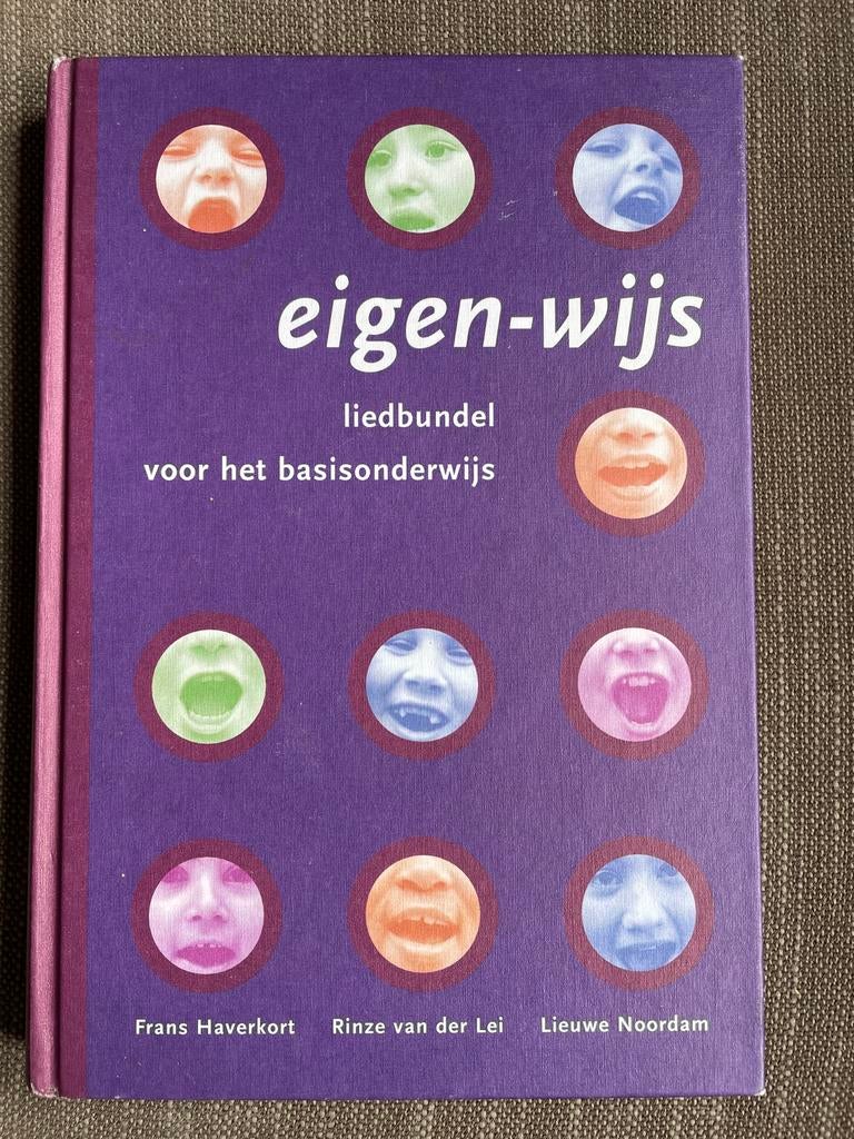Eigen-wijs Liedbundel voor het basisonderwijs, Ophalen of Verzenden, Zo goed als nieuw, R. van der Lei; F. Haverkort; L. Noordam