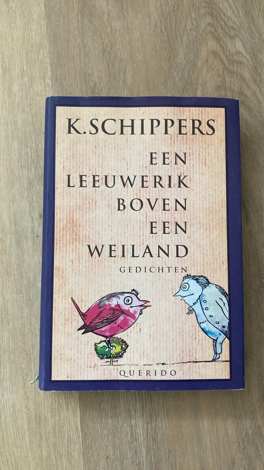 Een Leeuwerik Boven Een Weiland - K. Schippers (Gedichten), Ophalen of Verzenden, Gelezen, Eén auteur