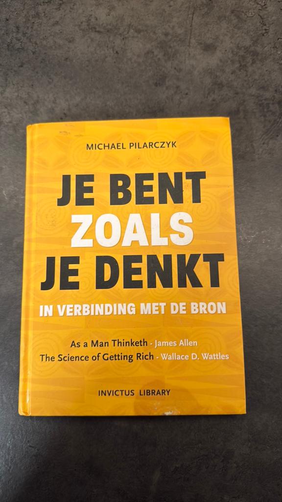 Je bent zoals je denkt boek, Ophalen of Verzenden, Zo goed als nieuw