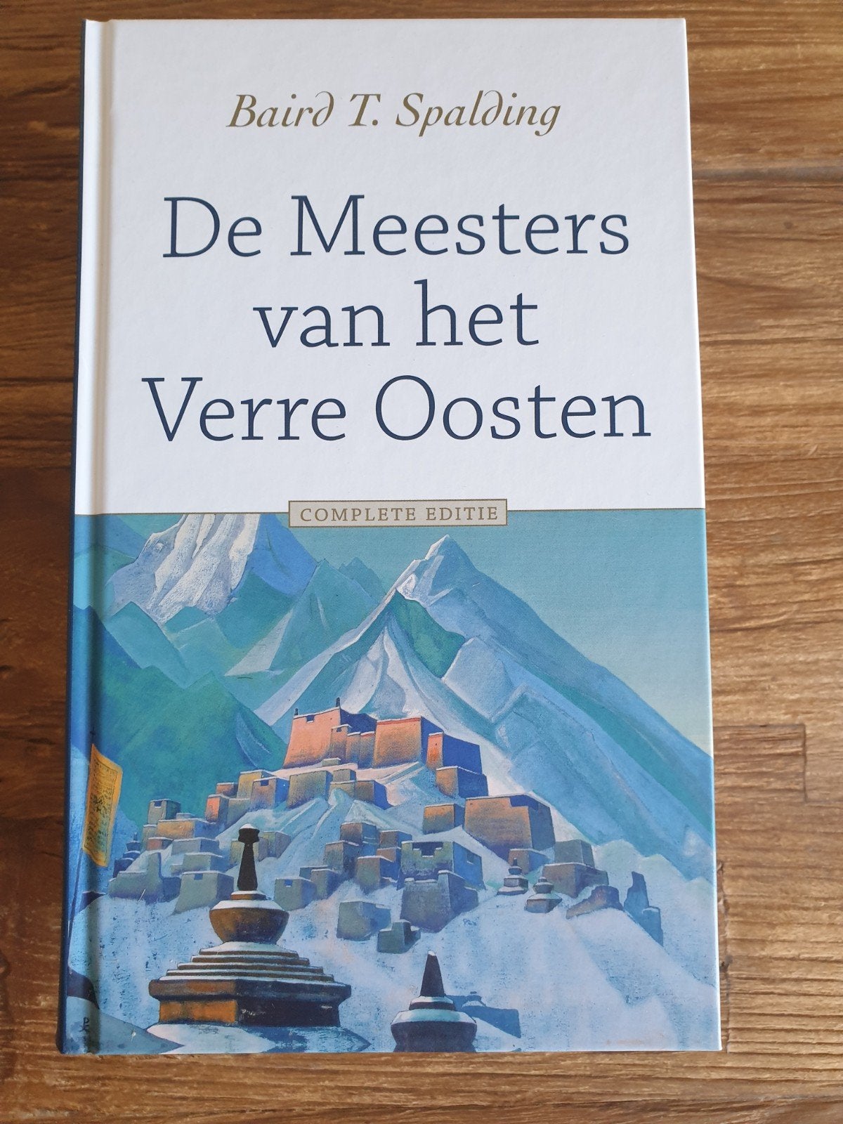 De Meesters van het Verre Oosten - Baird T. Spalding (NIEUW), Boeken, Achtergrond en Informatie, Spiritualiteit algemeen, Baird T. Spalding