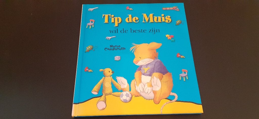 Tip de muis '' wil de beste zijn '' Marco Campanella !, Fictie algemeen, Nieuw, Ophalen of Verzenden, 4 jaar