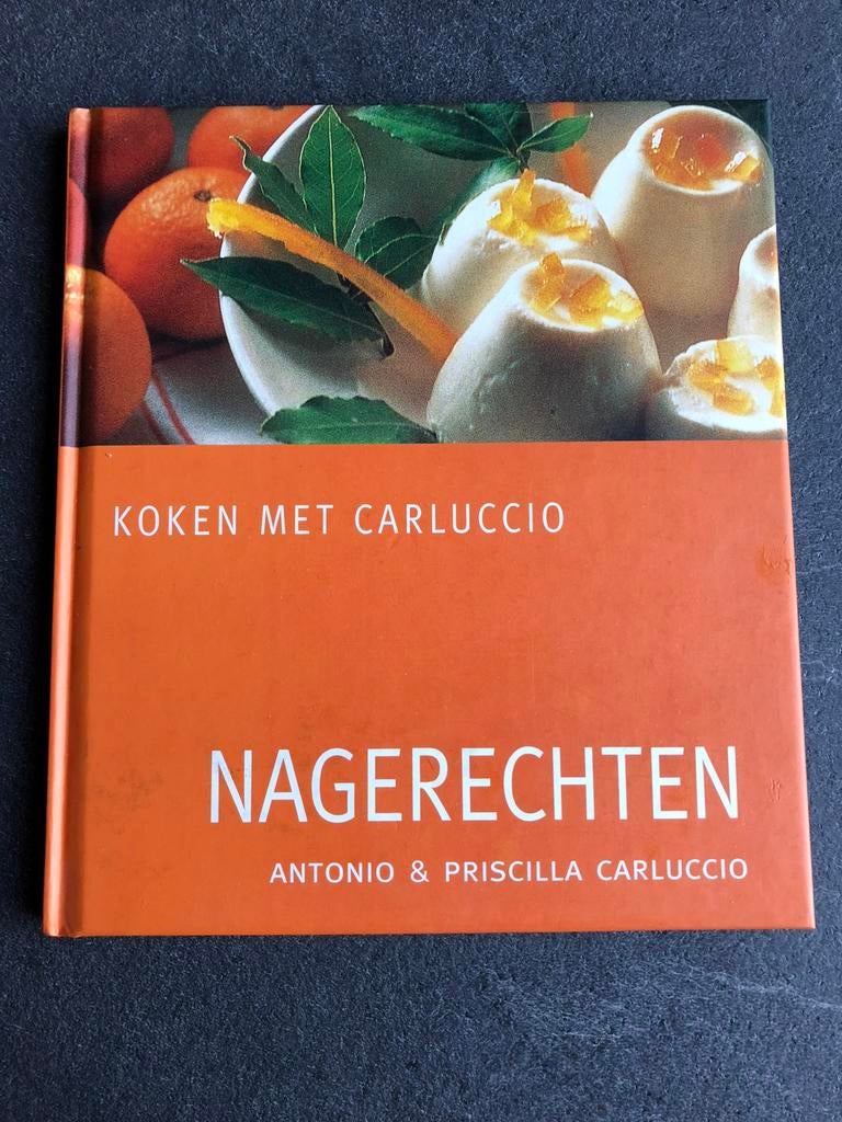 Nagerechten, koken met Carluccio/Antonio&Priscilla Carluccio, Boeken, Kookboeken, Zo goed als nieuw, Taart, Gebak en Desserts