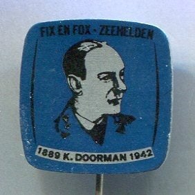 FIX & FOX Zeehelden K. Doorman blik speldje ( W_306), Verzamelen, Ophalen of Verzenden, Zo goed als nieuw, Figuurtje, Speldje of Pin