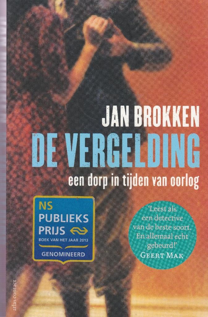 Jan Brokken De vergelding, Ophalen, Tweede Wereldoorlog, Zo goed als nieuw, Overige onderwerpen