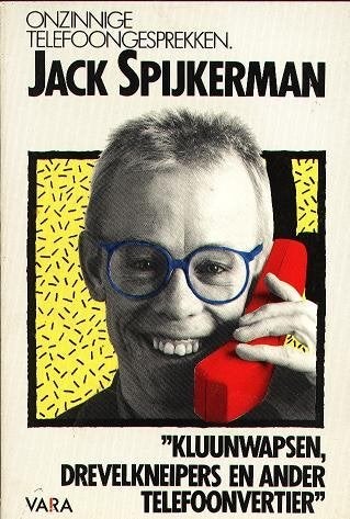 Jack Spijkerman - Onzinnige telefoongesprekken, Boeken, Gelezen, Verzenden, Jack Spijkerman, Cabaret