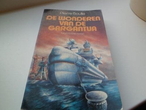 De wonderen van de Gargantua - Pierre Boulle, Ophalen of Verzenden, Zo goed als nieuw
