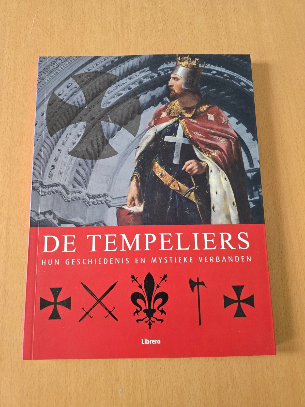 De Tempeliers hun geschiedenis en mystieke verbanden, Ophalen of Verzenden, Zo goed als nieuw, Europa
