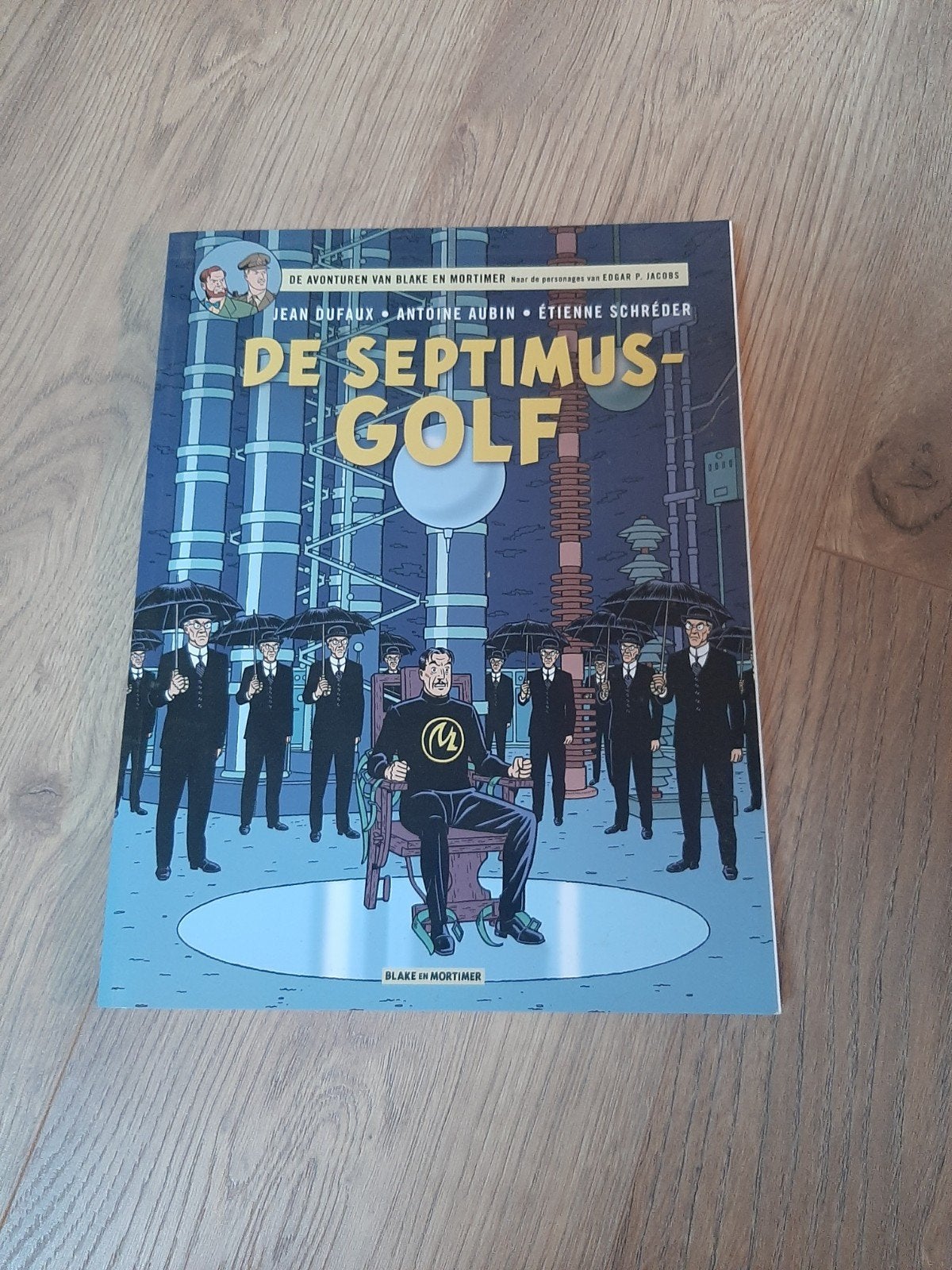 Blake en Mortimer - De Septimus-Golf, Boeken, Eén stripboek, Ophalen of Verzenden, Zo goed als nieuw, Jean Dufaux, Antoine Aubin, Étienne Schréder