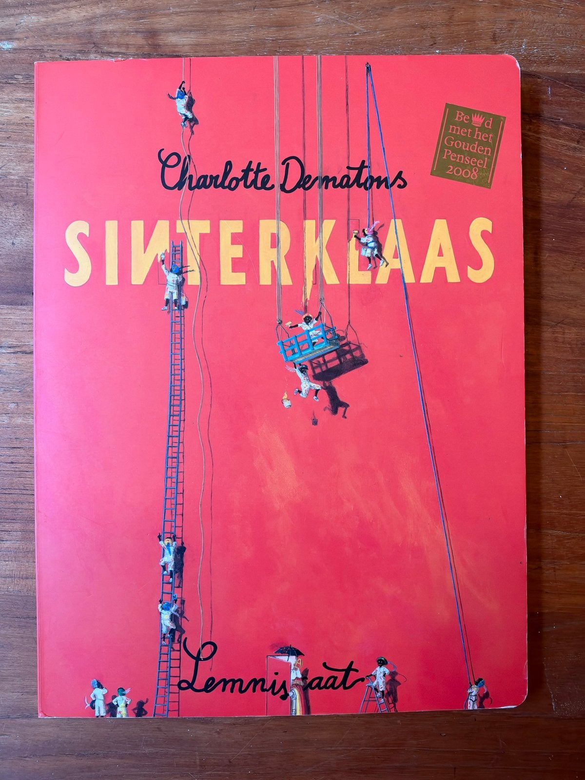 Prentenboek Sinterklaas 2007 Charlotte Dematons 1e druk, Diversen, Ophalen of Verzenden, Zo goed als nieuw