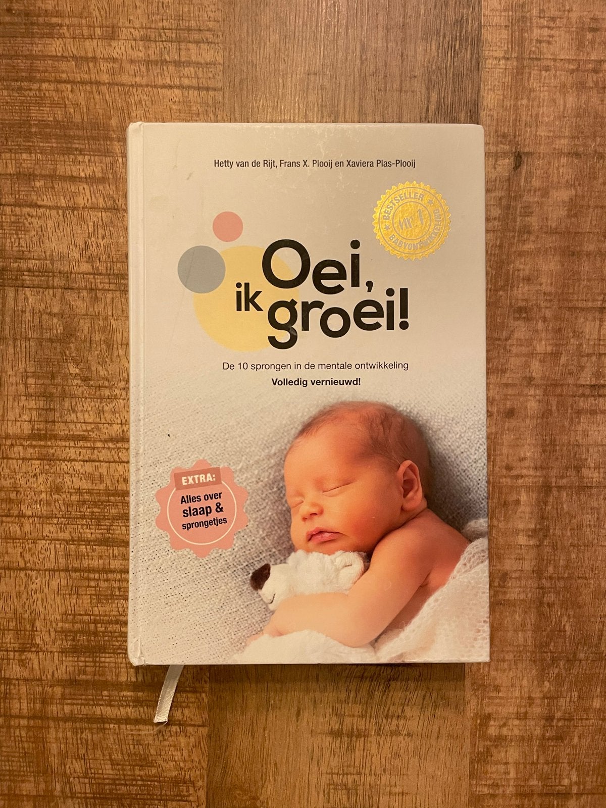 Oei, ik groei! - Hetty van de Rijt, Frans X. Plooij, Ophalen of Verzenden, Zo goed als nieuw, Opvoeding tot 6 jaar