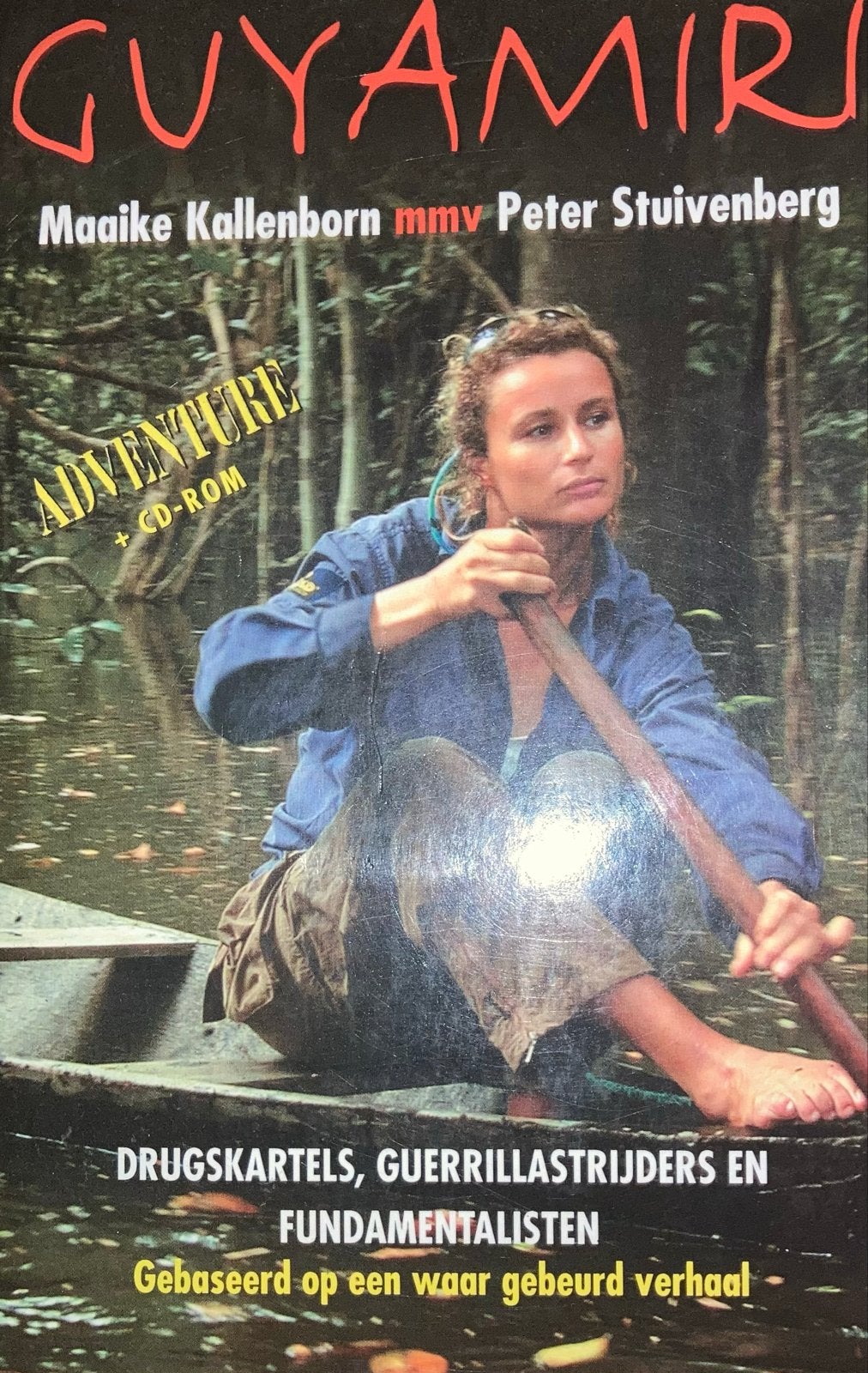 Guyamiri: Avonturenroman met CD-ROM - Maaike Kallenborn, Boeken, Ophalen of Verzenden, Gelezen