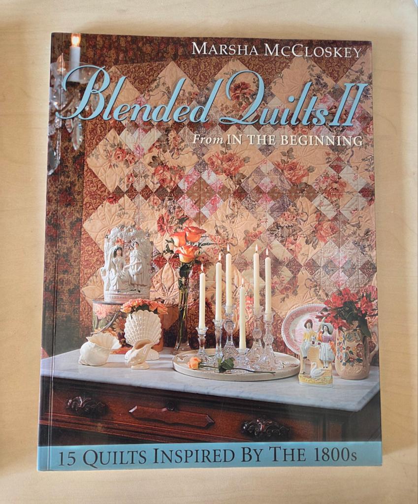 Blended Quilts II - Marsha McCloskey - Quiltboek, Boeken, Ophalen of Verzenden, Zo goed als nieuw, Borduren en Naaien, Marsha McCloskey