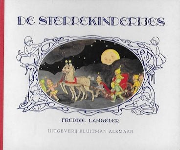Freddie Langeler: De Sterrekindertjes, Ophalen of Verzenden, Gelezen