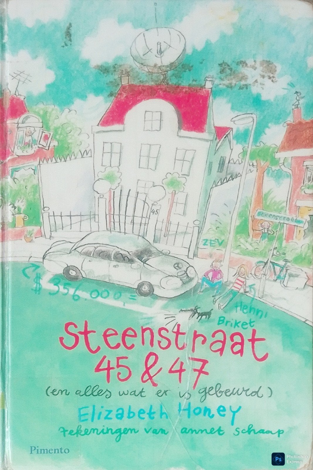 Steenstraat 45 & 47 (En Alles Wat Er Is Gebeurd), Gelezen, Elizabeth Honey., Ophalen of Verzenden, Fictie